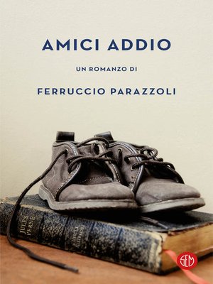 cover image of Amici addio